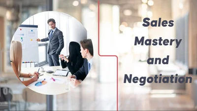Sales Mastery and Negotiation